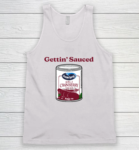 Getting' Sauced Funny Cranberry Sauce Thanksgiving Costume Tank Top