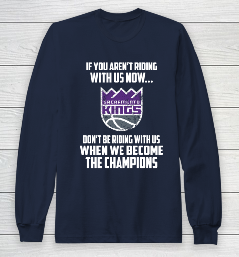 NBA Sacramento Kings Basketball We Become The Champions Long Sleeve T-Shirt 2