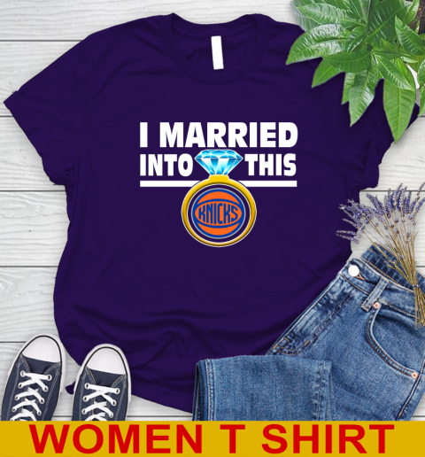 New York Knicks NBA Basketball I Married Into This My Team Sports Women's T-Shirt 5 New York Knicks NBA Basketball I Married Into This My Team Sports Women's T-Shirt - Image 5
