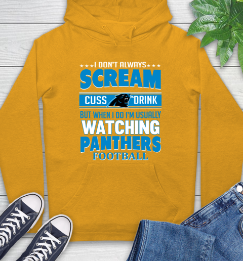 Carolina Panthers NFL Football I Scream Cuss Drink When I'm Watching My Team Hoodie 2