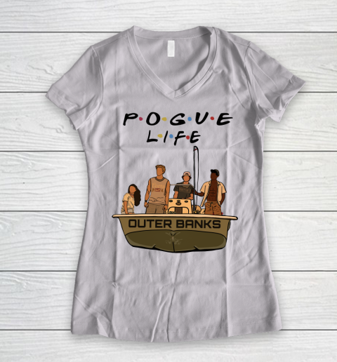 Pogue Life Shirt Outer Banks Friends Women's V-Neck T-Shirt