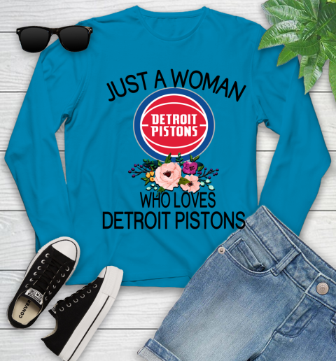 NBA Just A Woman Who Loves Detroit Pistons Basketball Sports Youth Long Sleeve 5