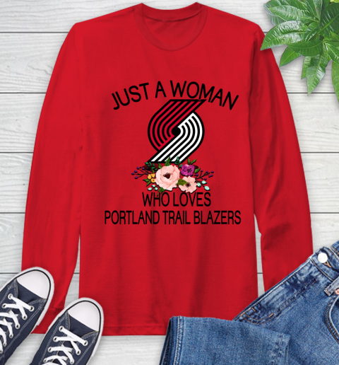 NBA Just A Woman Who Loves Portland Trail Blazers Basketball Sports Long Sleeve T-Shirt 9