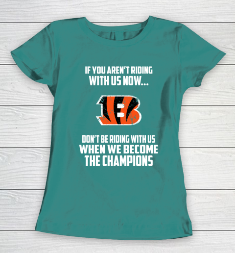 NFL Cincinnati Bengals Football We Become The Champions Women's T-Shirt 10