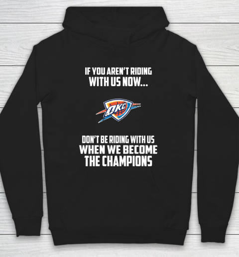 NBA Oklahoma City Thunder Basketball We Become The Champions Hoodie