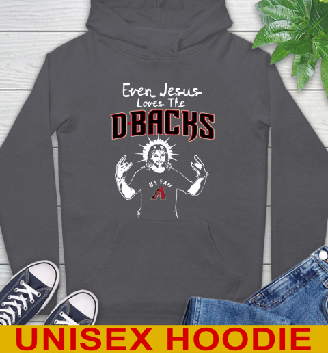 Arizona Diamondbacks MLB Baseball Even Jesus Loves The Dbacks Shirt Hoodie 7