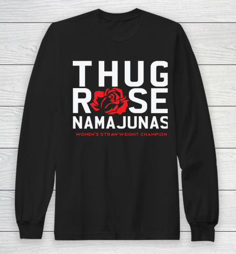 Thug Rose Namajunas Classic Long Sleeve T-Shirt