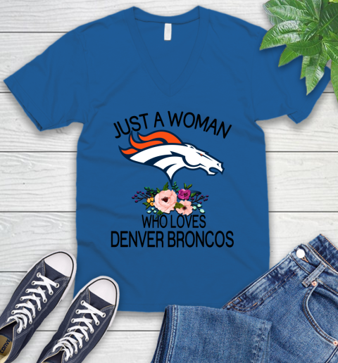 NFL Just A Woman Who Loves Denver Broncos Football Sports V-Neck T-Shirt 3