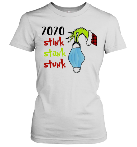 Grinch Hand 2020 Stink Stank Stunk Women's T-Shirt