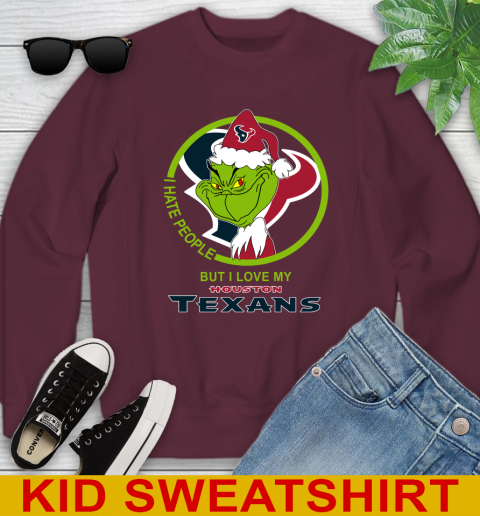 Houston Texans NFL Christmas Grinch I Hate People But I Love My Favorite Football Team Youth Sweatshirt 5