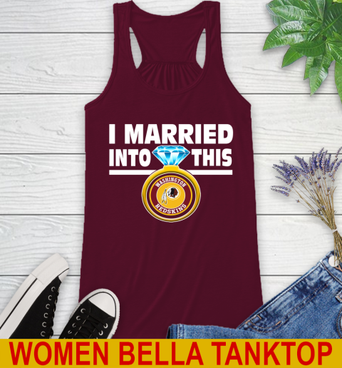 Washington Redskins NFL Football I Married Into This My Team Sports Racerback Tank 2