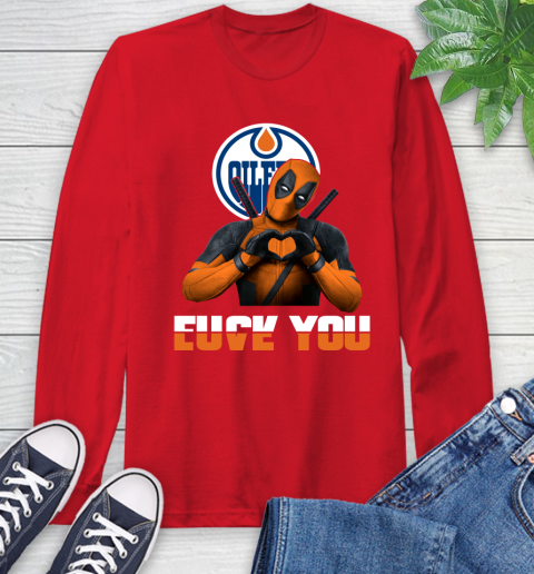 NHL Edmonton Oilers Deadpool Love You Fuck You Hockey Sports Long Sleeve T-Shirt 11