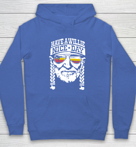 Have A Willie Nice Day Hoodie 5