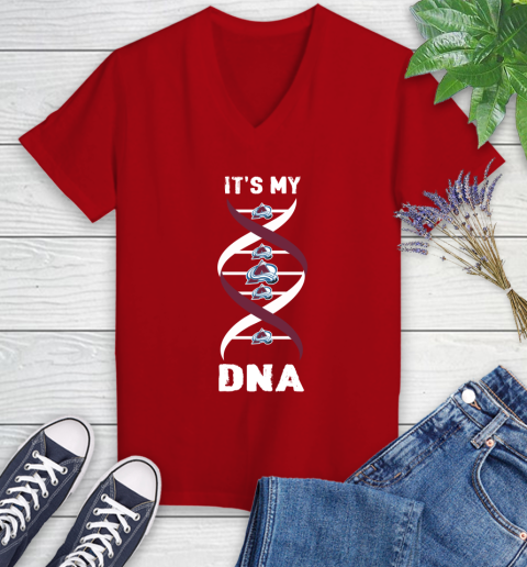 Colorado Avalanche NHL Hockey It's My DNA Sports Women's V-Neck T-Shirt 11