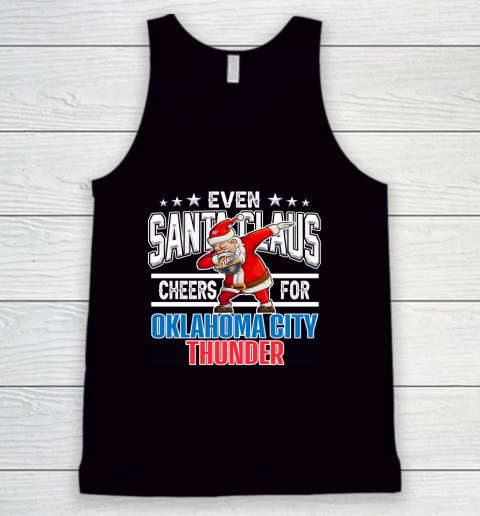 Oklahoma City Thunder Even Santa Claus Cheers For Christmas NBA Tank Top