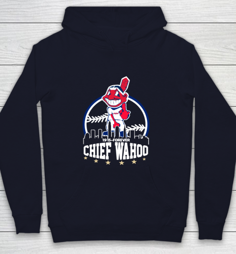 Chief Wahoo Shirt Cleveland Indians 1915 Forever Youth Hoodie 2
