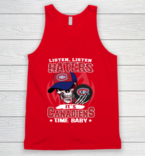 Listen Haters It is CANADIENS Time Baby NHL Tank Top 5