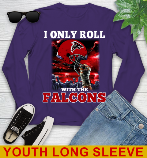 Atlanta Falcons NFL Football I Only Roll With My Team Sports Youth Long Sleeve 4