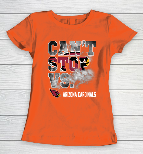 NFL Arizona Cardinals Football Can't Stop Vs Women's T-Shirt 3