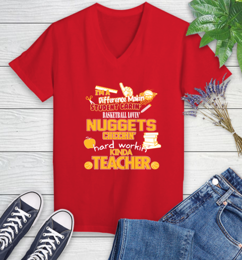 Denver Nuggets NBA I'm A Difference Making Student Caring Basketball Loving Kinda Teacher Women's V-Neck T-Shirt 11