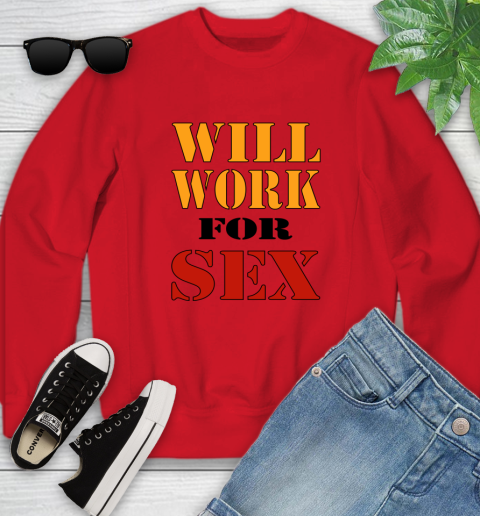 Miley Cyrus Will Work For Sex Youth Sweatshirt 5