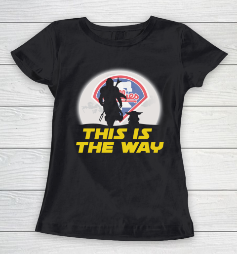 Philadelphia Phillies MLB Baseball Star Wars Yoda And Mandalorian This Is The Way Women's T-Shirt
