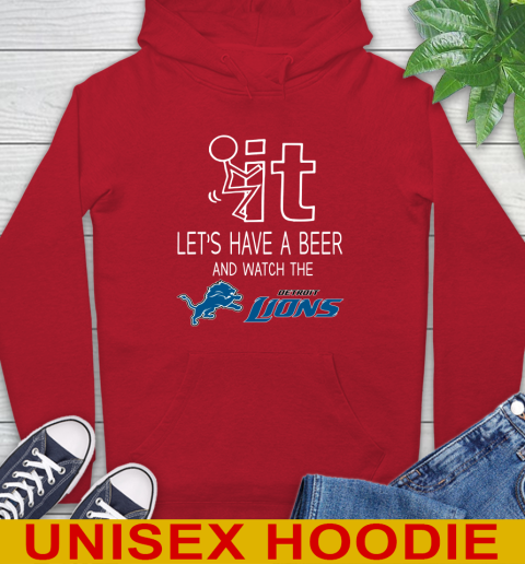 Detroit Lions Football NFL Let's Have A Beer And Watch Your Team Sports Hoodie 10