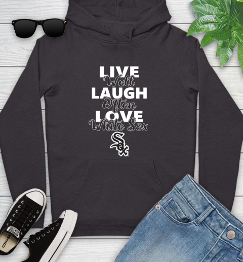 MLB Baseball Chicago White Sox Live Well Laugh Often Love Shirt Youth Hoodie 6