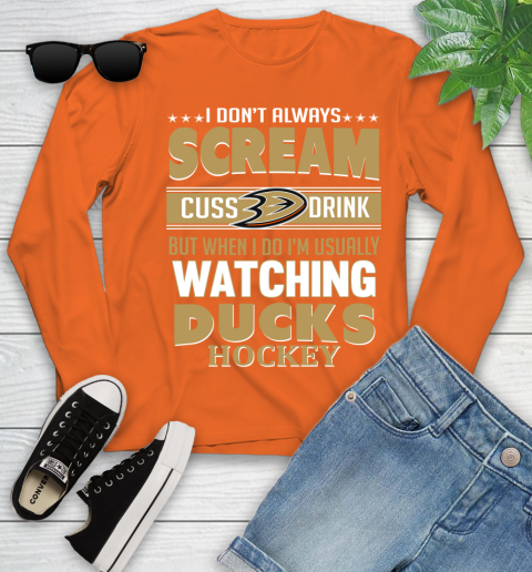 Anaheim Ducks NHL Hockey I Scream Cuss Drink When I'm Watching My Team Youth Long Sleeve 3