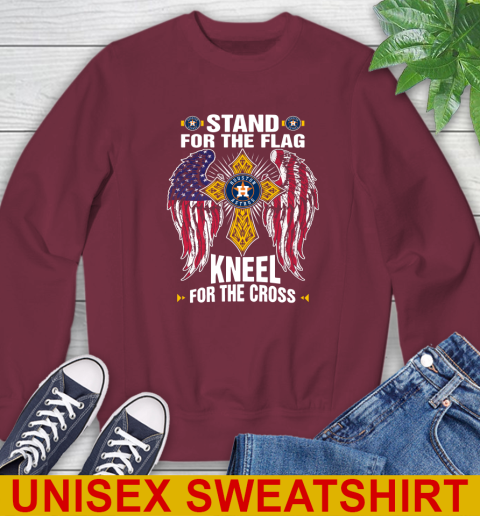 MLB Baseball Houston Astros Stand For Flag Kneel For The Cross Shirt Sweatshirt 6