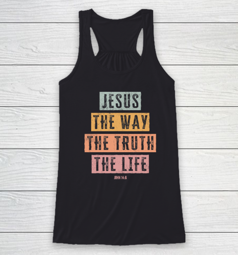 Christian Shirt Jesus The Way Truth Life Racerback Tank