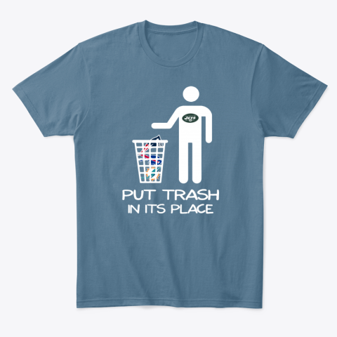 w5ss new york jets put trash in its place classic t shirt 2 front indigo blue