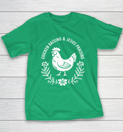 Chicken Raising & Jesus Praising Youth T-Shirt 4