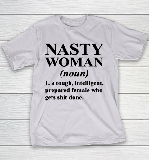 Nasty Woman Noun black Youth T-Shirt 2