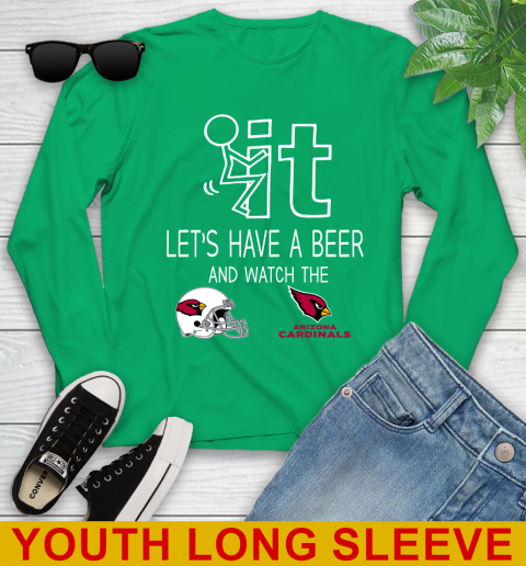 Arizona Cardinals Football NFL Let's Have A Beer And Watch Your Team Sports Youth Long Sleeve 7