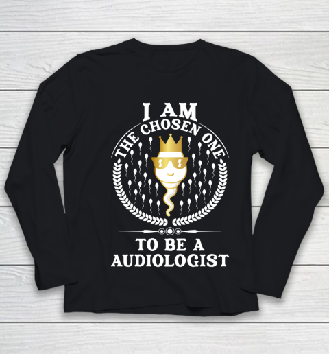 I Am The Chosen One To Be An Audiologist Autism Awareness Youth Long Sleeve