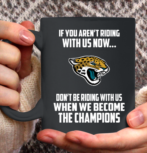 NFL Jacksonville Jaguars Football We Become The Champions Ceramic Mug 11oz