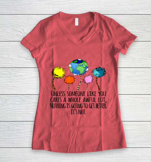 Unless Someone Like You Earth Day Shirt Unless Someone Like You Earth Day Shirt