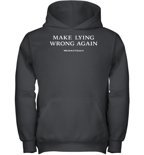 Meidastouch Make Lying Wrong Again Youth Hoodie