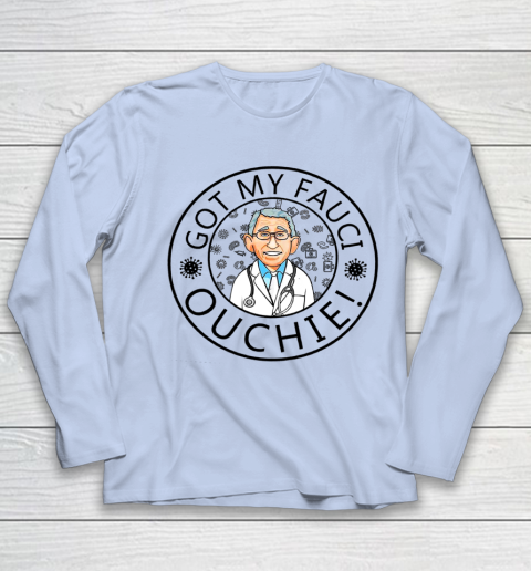 Got My Fauci Ouchie Youth Long Sleeve 5