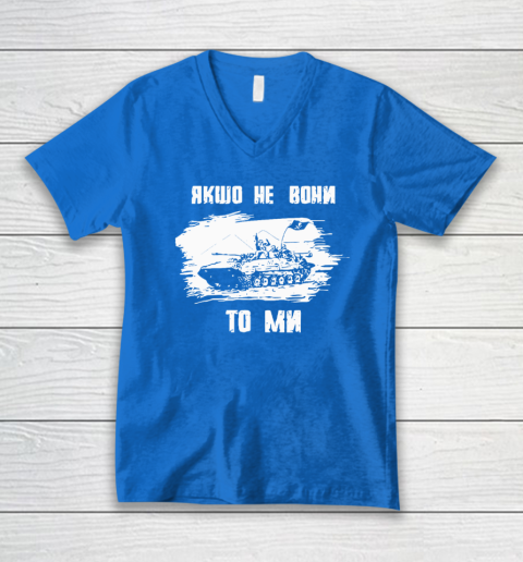 If Not Them Then Us Infantry Day V-Neck T-Shirt 4