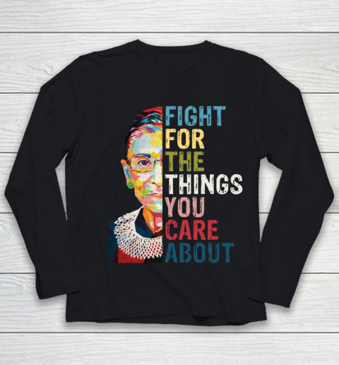 Fight for the things you care about shirt Classic T Shirt Youth Long Sleeve