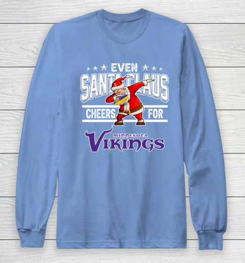 Minnesota Vikings Even Santa Claus Cheers For Christmas NFL Long Sleeve T-Shirt 8