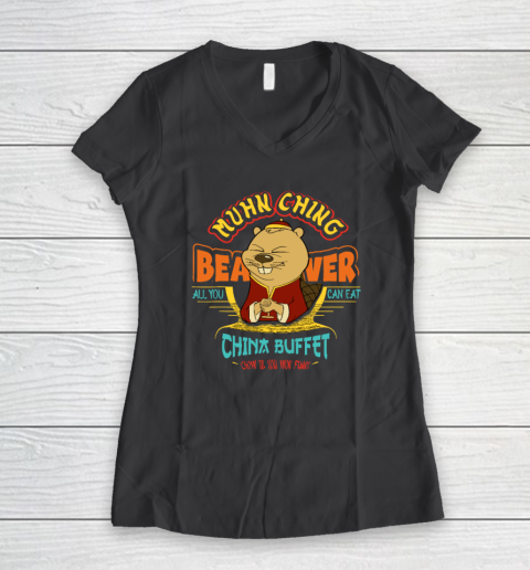 Muhn Ching Beaver All You Can Eat China Buffet Chow Women's V-Neck T-Shirt 4