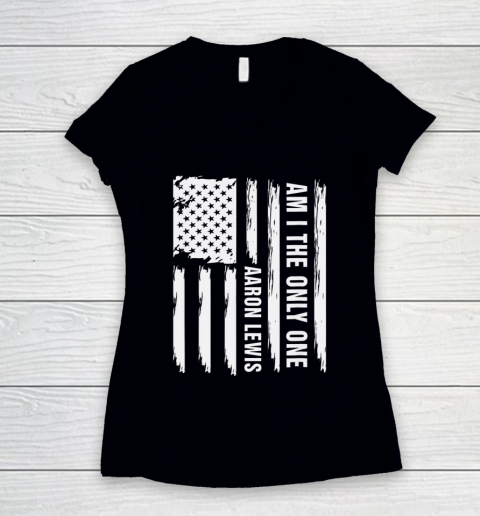 Am I The Only One Aaron Lewis USA flag Women's V-Neck T-Shirt