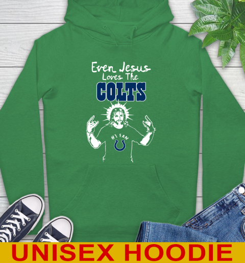 Indianapolis Colts NFL Football Even Jesus Loves The Colts Shirt Hoodie 8