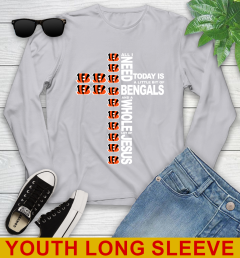 NFL All I Need Today Is A Little Bit Of Cincinnati Bengals Cross Shirt Youth Long Sleeve 5