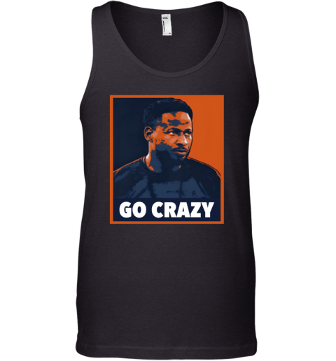 Go Crazy CW The Barstool Sports Store Tank Top