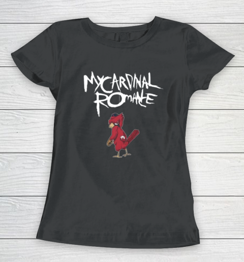 My Cardinal Romance Shirt St Louis Cardinals Women's T-Shirt