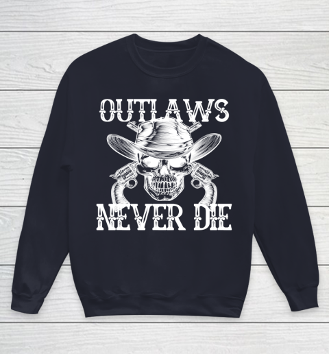 Outlaws Never Die shirt skull biker Youth Sweatshirt 2